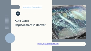 Auto Glass Replacement in Denver - www.autoglassdenverpros.com