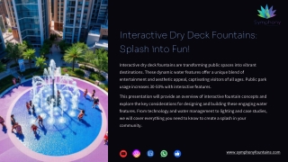 Interactive Dry Deck Fountains Splash into Fun