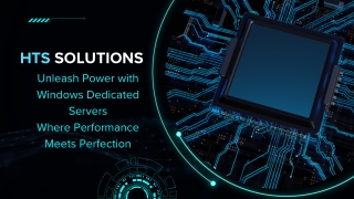Power Your Business with Blazing-Fast Windows Dedicated Servers | HTS Solutions