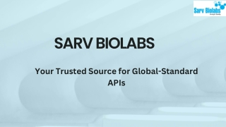 Sarv Biolabs – Trusted API Drug Manufacturing Company in India