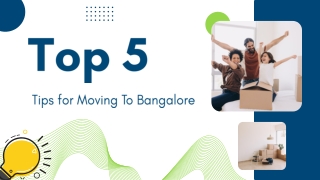 Top 5 Tips for Moving To Bangalore