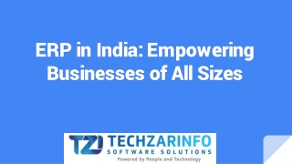 ERP in India: Empowering Businesses of All Sizes