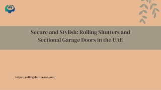 Secure and Stylish: Rolling Shutters and Sectional Garage Doors in the UAE