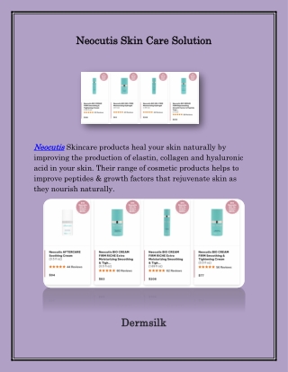 Neocutis Skin Care Products,dermsilk.com