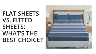 Flat Sheets vs. Fitted Sheets What’s the Best Choice