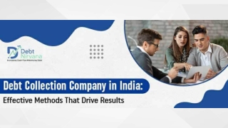 Debt Collection Company in India Effective Methods That Drive Results