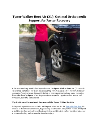 Tynor Walker Boot Air (XL): Optimal Orthopaedic Support for Faster Recovery
