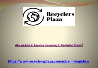 Why are jobs in logistics increasing in the United States?
