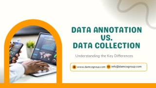 Data Annotation vs. Data Collection Understanding the Key Differences