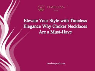 Elevate Your Style with Timeless Elegance Why Choker Necklaces Are a Must-Have