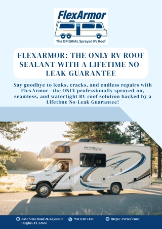 FlexArmor The Only RV Roof Sealant with a Lifetime No-Leak Guarantee