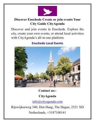 Discover Enschede Create or join events Your City Guide CityAgenda