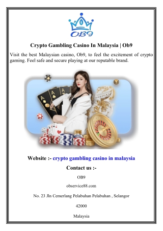 Crypto Gambling Casino In Malaysia   Ob9