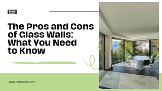 The Pros and Cons of Glass Walls What You Need to Know