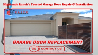 Highlands Ranch’s Trusted Garage Door Repair & Installation