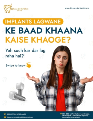 Discover the Best Dental Implants in Panchkula for a Confident Bite - Life Care Dental Clinic