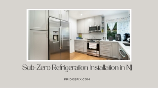 Sub-Zero Refrigeration Installation in NJ  FridgeFix