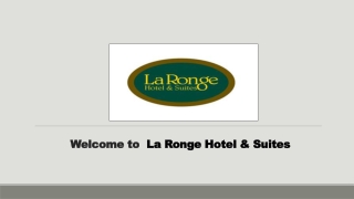 La Ronge Hotel & Suites the best choice for motels La Ronge