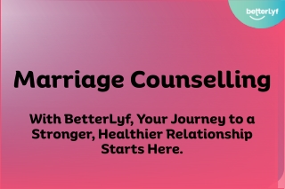 Better Together: Marriage Counselling with BetterLyf