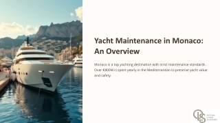Yacht Maintenance in Monaco: An Overview