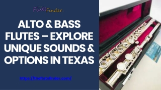 Alto & Bass Flutes – Explore Unique Sounds & Options in Texas
