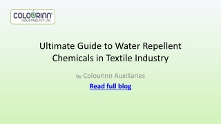 Ultimate Guide to Water Repellent Chemicals in Textile Industry