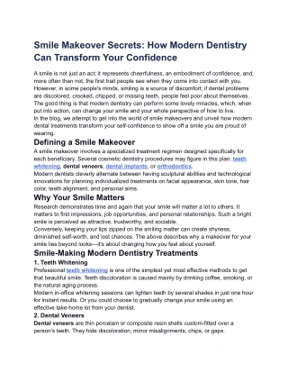 Smile Makeover Secrets_ How Modern Dentistry Can Transform Your Confidence