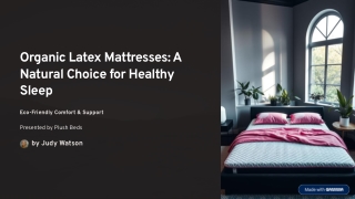 Organic Latex Mattresses A Natural Choice for Healthy Sleep