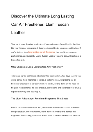 Discover the Ultimate Long Lasting Car Air Freshener_ Llum Tuscan Leather