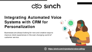 Integrating Automated Voice Systems with CRM for Personalization