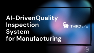 AI-DrivenQuality Inspection System for Manufacturing