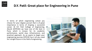 D.Y. Patil, Great place for Engineering in Pune