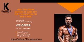 Boost Your Cardiob Endurance at kahma 24/7 gym clyde everything you need to know