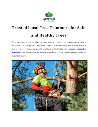 Trusted Local Tree Trimmers for Safe and Healthy Trees