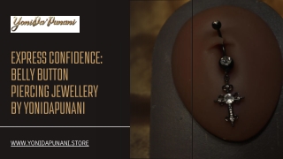 Express Confidence: Belly Button Piercing Jewellery by YoniDaPunani