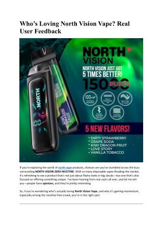 Whos Loving North Vision Vape Real User Feedback