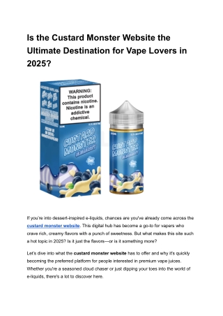 Is the Custard Monster Website the Ultimate Destination for Vape Lovers in 2025_