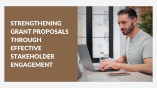 Strengthening Grant Proposals Through Effective Stakeholder Engagement