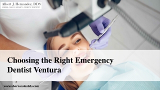 Choosing the Right Emergency Dentist Ventura