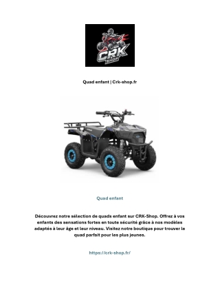 Quad enfant | Crk-shop.fr