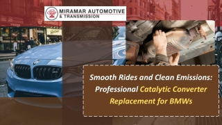 Smooth Rides and Clean Emissions Professional Catalytic Converter Replacement for BMWs