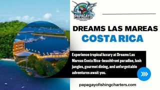 Dreams Las Mareas Costa Rica