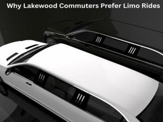 Why Lakewood Commuters Prefer Limo Rides