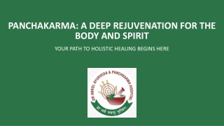 Panchakarma A Deep Rejuvenation For the Body And Spirit