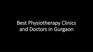 Best Physiotherapy Clinics and Doctors in Gurgaon
