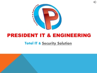 President IT Product
