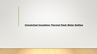 Unmatched Insulation Thermal Flask Water Bottles