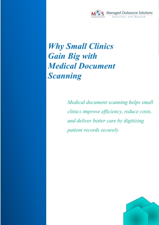 Why Small Clinics Gain Big with Medical Document Scanning