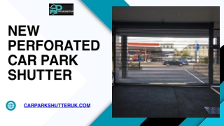 New Perforated Car Park Shutter