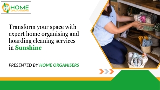 Transform your space with expert home organising and hoarding cleaning services in Sunshine